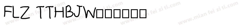 FLZ TTHBJW字体转换